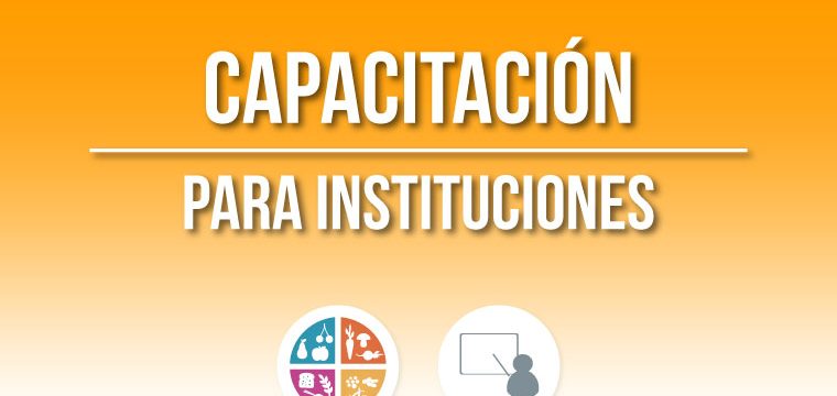Capacitación a Instituciones